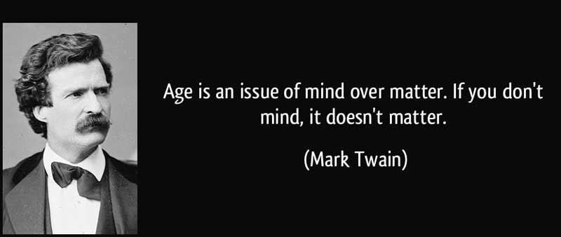 Mark-Twain-Age-Quote